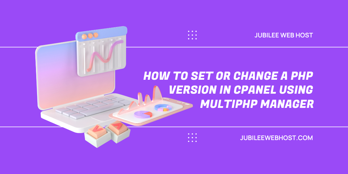 How to Set or Change a PHP Version in cPanel Using MultiPHP Manager ⋆ ...